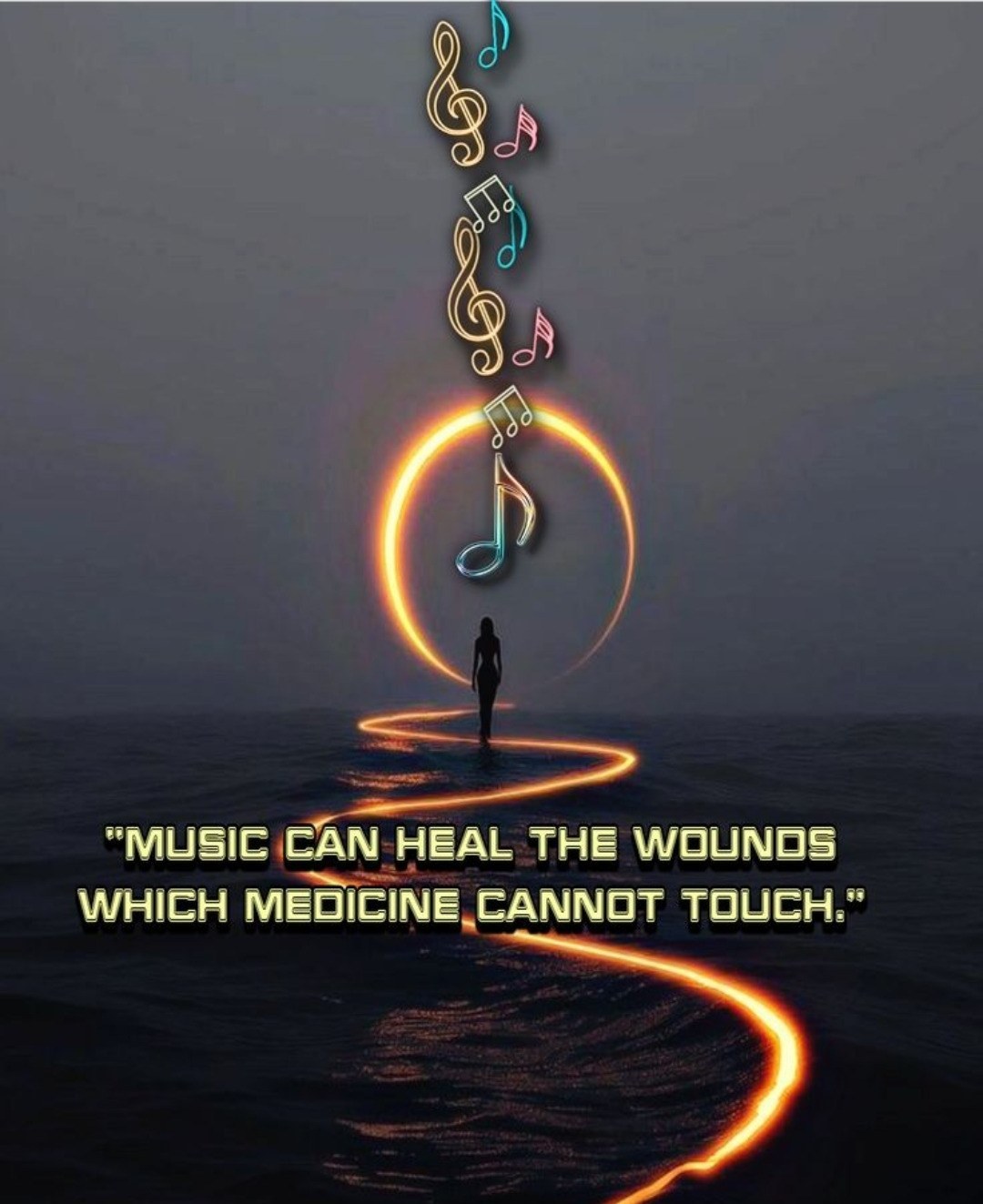 Music can heal the wounds which medicine cannot touch — silhouette ocean path