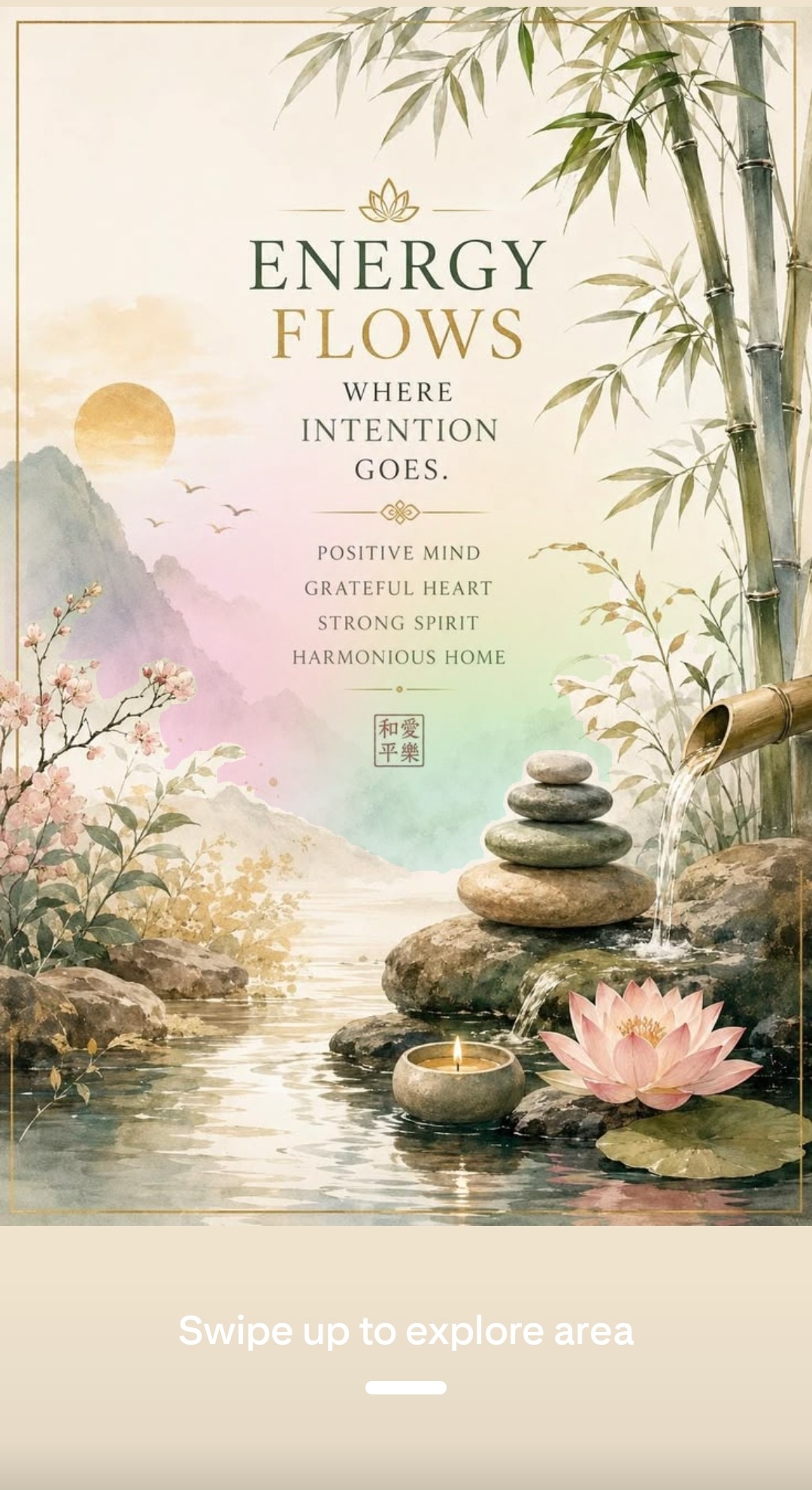 Energy Flows Where Intention Goes — positive mind, grateful heart, strong spirit, harmonious home