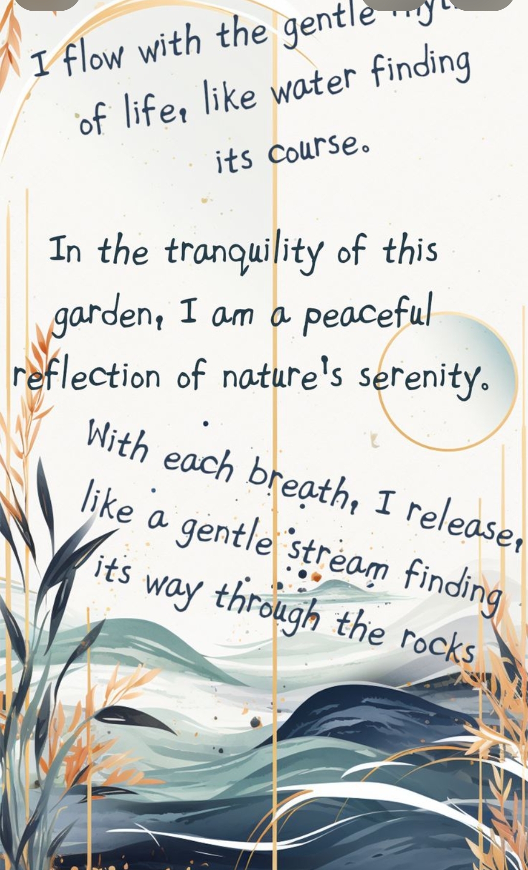 I flow with the gentle rhythm of life, like water finding its course — daily affirmation